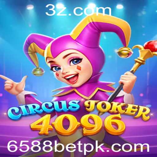 Explorando o Mundo Emocionante de CircusJoker4096: Tudo o Que Você Precisa Saber